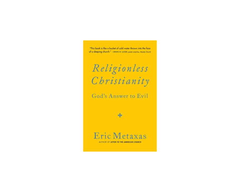 RELIGIONLESS CHRISTIANITY (Sequel to Letter to the American Church)